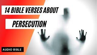  Bible verses about Persecution | Bible study.