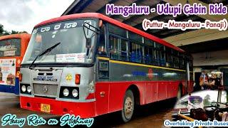 Mangaluru - Udupi KSRTC Cabin Ride | Heavy Rain | Puttur - Panaji Bus