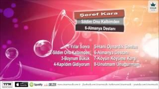 Şeref Kara - Almanya Destanı