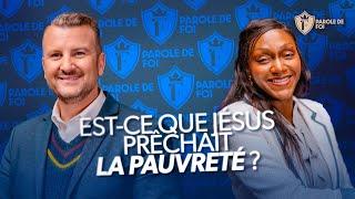 Est-ce que Jésus prêchait la PAUVRETÉ ? | Pasteurs Joël Spinks & Chamime Osseni | Parole de foi