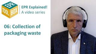 PREVENT Waste Alliance | Video series: EPR Explained! (06) Collection of packaging waste