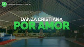 Christine D'Clario | Por Amor (Danza Cristiana)