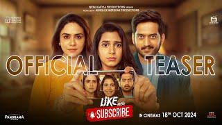 Like आणि Subscribe | Official Teaser | Ameya Wagh | Amruta Khanwilkar | Abhishek Merukar | 18thOct24