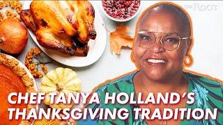 Chef Tanya Holland's Thanksgiving Tradition Plus Her Cooking Dos and Don'ts