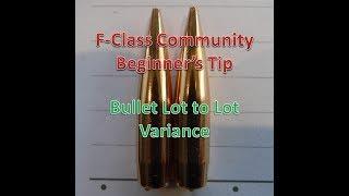 F-Class Community Beginner's Tip #1 - Bullet Lot to Lot Variances