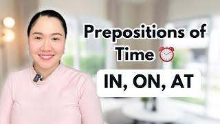 Prepositions of Time: IN, ON, AT ⏰ | Aubrey Bermudez