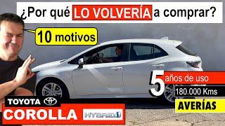 Toyota COROLLA Hybrid. ¿Por qué lo recomiendo? REVIEW. PROS, contras, averías. HÍBRIDO.