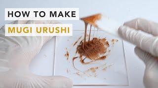 How to make "Mugi urushi" for Kintsugi | Chimahaga Kintsugi