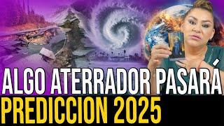 NO ESTAMOS PREPARADOS LO QUE VA OCURRIR 2025 PREDICCIONES MUNDIALES