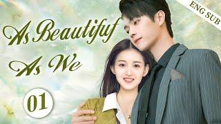 ENGSUB【As Beautifuf As We】▶EP01|XuKai,JiMeihanCDrama Recommender