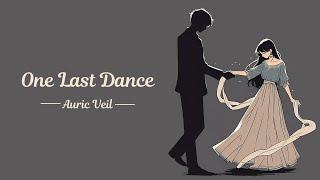 One Last Dance | Heartfelt Song About Love, Loss, and Memories | Emotional Ballad