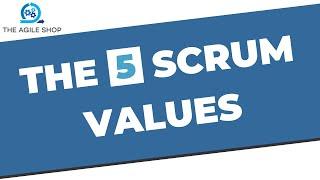 The Five Scrum Values