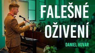 Duchovní oživení jako závěrečný podvod | Daniel Huvar