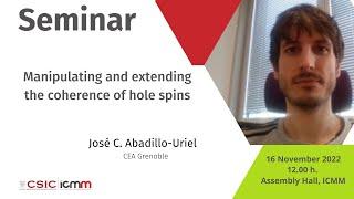 Manipulating and extending the coherence of hole spins, by José C. Abadillo-Uriel (CEA Grenoble)