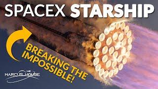 SpaceX Starship: Breaking the Impossible!