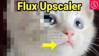 NEW Flux Upscaler Gives INSANE Results!