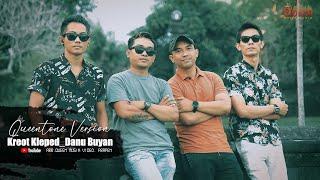 DANAU BUYAN_KREOT KLEPED (QueenTone Version)