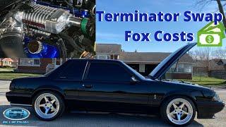 How much to Termi Swap a Foxbody?