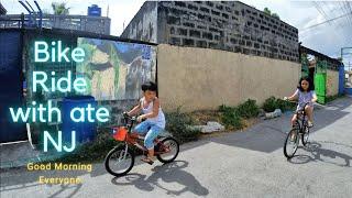 Morning Bike Ride with ate NJ