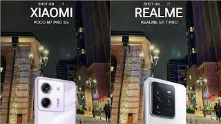 Xiaomi Poco M7 Pro 5G vs Realme GT 7 Pro | Camera Test Comparison