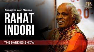 Dr. RAHAT INDORI  |  Zindagi Ke Kuch Afsaane - Episode 1  |  The Bardies Show