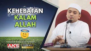 58 | Kehebatan Kalam ALLAH | Ustaz Wadi Annuar