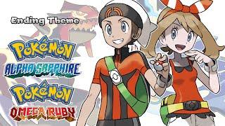 Pokémon Omega Ruby & Alpha Sapphire - Ending Theme (HQ)