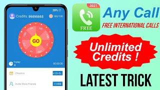 Any Call App Unlimited Credits Trick | How to Get Unlimited Credits in Any call App 2021 (100% Work)