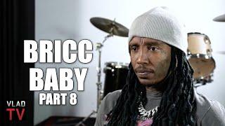 Bricc Baby on Why Nipsey Turned Down Songs with Future & Young Thug (Part 8)