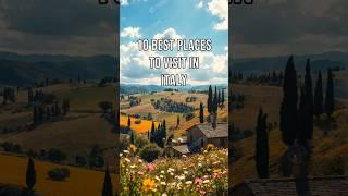 10 Best Places to Visit in Italy