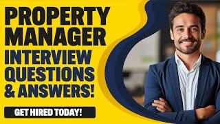 PROPERTY MANAGER INTERVIEW QUESTIONS AND ANSWERS (How to Pass a Property Management Interview)