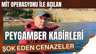 MİT OPERASYONU İLE AÇILAN PEYGAMBER KABİRLERİ / ŞOK EDEN CENAZELER / DİYARBAKIR EĞİL /Talha Uğurluel