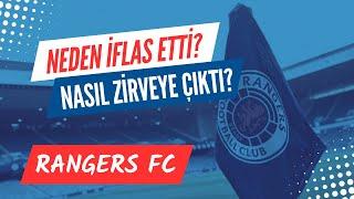 Rangers FC - Zirveden Dibe, Dipten Zirveye