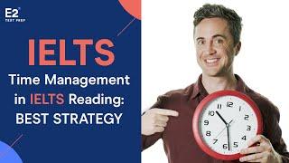 Time Management in IELTS Reading: BEST STRATEGY