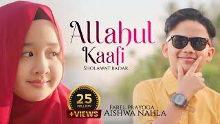 Allahul Kaafi Mix Sholawat Badar - Farel Prayoga feat. Aishwa Nahla Karnadi