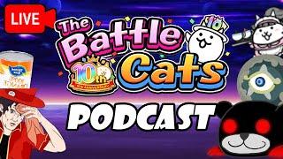 [Live] Battle Cats YouTuber Podcast!! ft. @LucasIVYT @nurseluka @CannedJuiceYT @LordMarkiquad