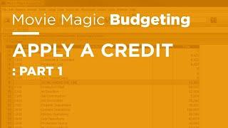 Legacy Movie Magic Budgeting - Apply a Credit: Part 1