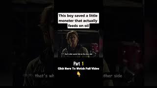 This boy saved a little monster that actually feeds on oil#shorts #movierecap #moviereview #ytshorts