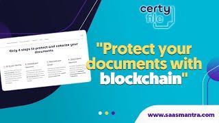 Certyfile Lifetime Deal | Protect and Notarize your documents | SaaS Mantra #saas #saasmantra