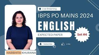 IBPS PO MAINS 2024 | ENGLISH EXPECTED PAPER  Set #4  IBPS PO Mains English Classes by Harshita Ma'am
