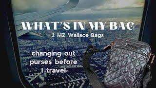 What's In My Bag // Swapping Out MZ Wallace Bags Before I Travel