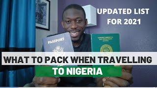 WHAT TO PACK WHEN TRAVELLING TO NIGERIA - UPDATED FOR 2021.