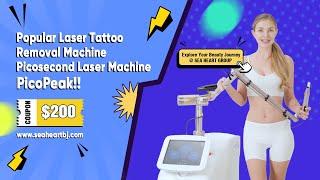 Revolutionize Your Skin with PicoPeak! SEA HEART GROUP's Picosecond Laser Tattoo Removal Technology!