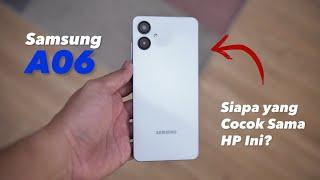 Apakah Samsung Galaxy A06 Ini Tepat Buat Kebutuhanmu? Ini Jawabannya