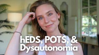 What I’ve Learned Since My Diagnosis: hEDS, POTS, & Dysautonomia