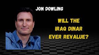 Will The Iraq Dinar Ever Revalue?