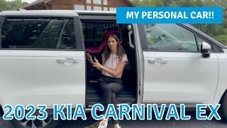 2023 Kia Carnival EX - MY PERSONAL DEMO