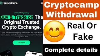 Cryptocamp.io Withdrawal |Cryptocamp Real or Fake | Cryptocamp Review | Is Cryptocamp Legit or Scam