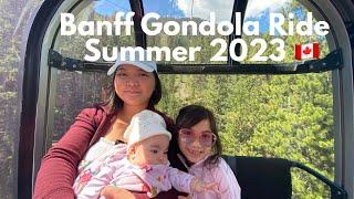 Banff Gondola Ride - Summer | June 2023 | Alberta, Canada  #travelvlog