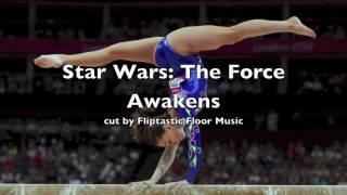 Star Wars: The Force Awakens - Gymnastics Floor Music